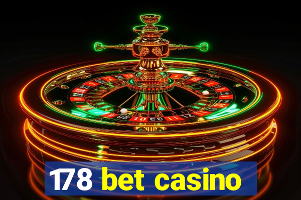 178 bet casino